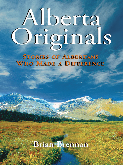Title details for Alberta Originals by Brian Brennan - Available